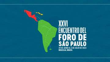 El foro de Sao Paulo y sus posiciones políticas