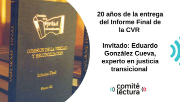20 años de la entrega del Informe Final de la CVR