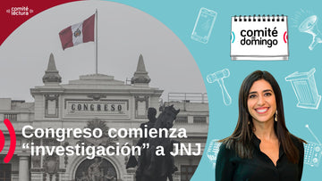 Congreso inicia investigación a JNJ, controversias con la ONU y más
