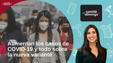 Aumentan los casos de COVID y la preparación para El Niño